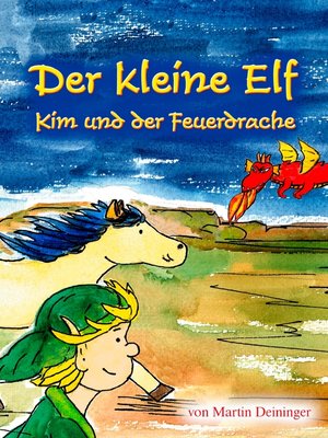 cover image of Der kleine Elf--Kim und der Feuerdrache